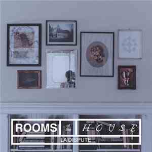 La Dispute - Rooms Of The House album