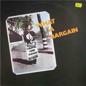 Laurel & Hardy  - What A Bargain album