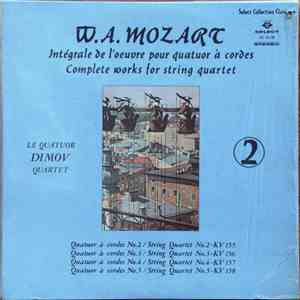 Le Quatuor Dimov - Intégrale de L'Oeuvre Pour Quatuor à Cordes, Vol.2 album