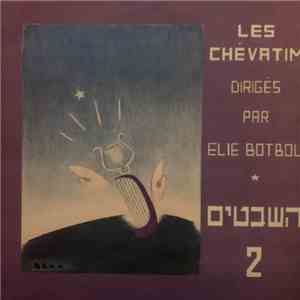 Les Chevatim - dirigés par Elie BOTBOL album