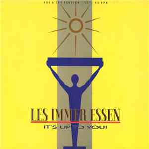 Les Immer Essen - It's Up To You! (Hue & Cry Version) album
