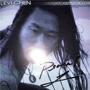 Levi Chen - Liquid Gardens album