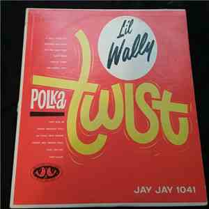 Li'l Wally - Polka Twist album