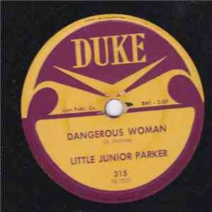 Little Junior Parker - Dangerous Woman / Belinda Marie album