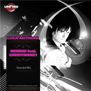 Luca Antolini Feat. Candyman01 - Rewind album