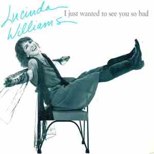Lucinda Williams - I Just Wanted To See You So Bad album