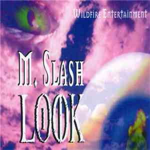 M. Slash - Look album