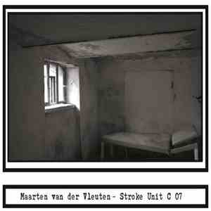 Maarten van der Vleuten - Stroke Unit C 07 album