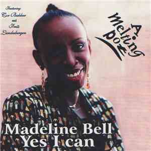 Madeline Bell Featuring: Cor Bakker And Frits Landesbergen - Yes I Can: A Melting Pot album