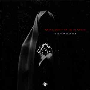 Magnetik & NMEE - Covenant album