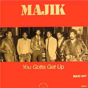 Majik - You Gotta Get Up album