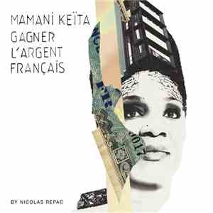 Mamani Keita & Nicolas Repac - Gagner L'argent Français album
