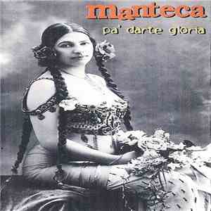 Manteca  - Pa' Darte Gloria album