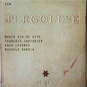 Maria Pia De Vito, François Couturier, Anja Lechner, Michele Rabbia - Il Pergolese album