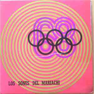 Mariachi Azteca / Mariachi De Silvestre Vargas Jr. - Mexico 68 - Los Sones Del Mariachi album