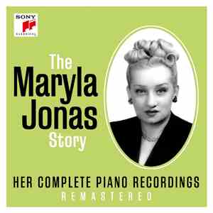 Maryla Jonas - The Maryla Jonas Story - Her Complete Piano Recordings - Remastered album