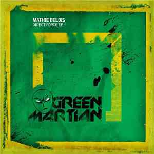 Mathie Delois - Direct Force EP album