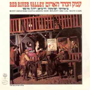 Matti Caspi, Dori Ben-Zeev, Daphna Armoni, Benny Amdourski & Riki Gal - Red River Valley = עמק הנהר האדום album