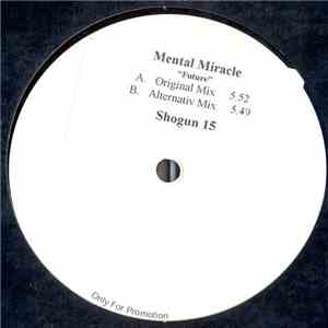 Mental Miracle - Future album