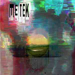 METEK  - The Filth Inside Was Gone In The Morning album