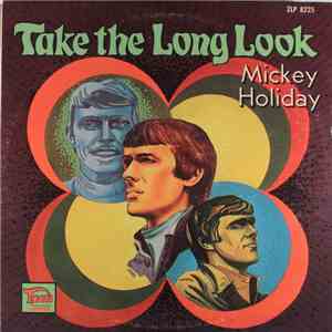 Mickey Holiday  - Take The Long Look album