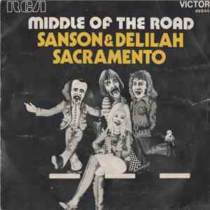 Middle Of The Road - Samson & Delilah / Sacramento album