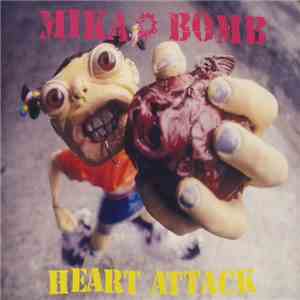 Mika Bomb - Heart Attack album