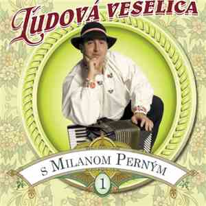 Milan Perny - Ľudová Veselica S Milanom Perným 1 album