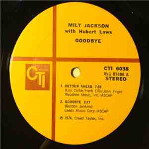 Milt Jackson With Hubert Laws - Goodbye album