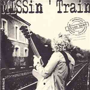 Missin' Train - Blues Band album