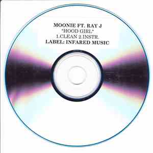 Moonie  Feat Ray J - Hood Girl album