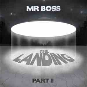 Mr Boss - The Landing Part 2 album