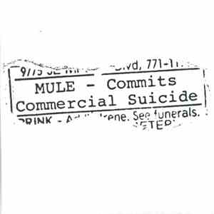 Mule  - Commits Commercial Suicide album