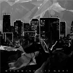Mylamine - Cty Nght album