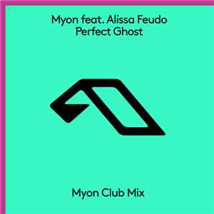Myon feat. Alissa Feudo - Perfect Ghost album