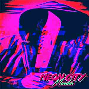 Neon City Murder - Case # 2 album