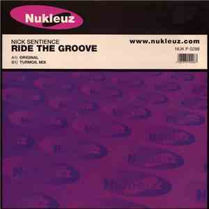 Nick Sentience - Ride The Groove album