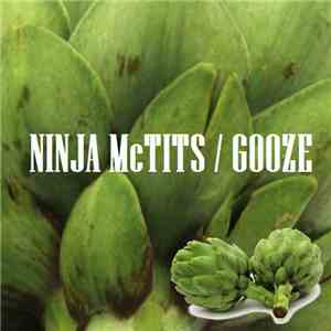 Ninja McTits / GOOZE - Ninja McTits / GOOZE Split album