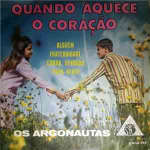 Os Argonautas  - Quando Aquece O Coração album