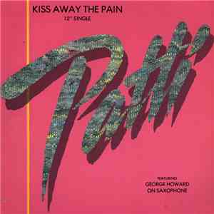 Patti LaBelle Featuring George Howard - Kiss Away The Pain album