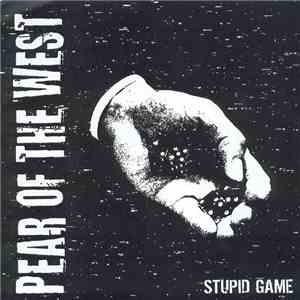 Pear Of The West - Stupid Game album