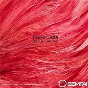 Pedro Costa  - Good Sensation EP album
