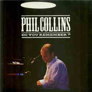 Phil Collins - Do You Remember? album