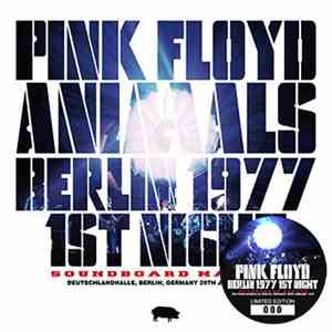 Pink Floyd - Berlin 1977 1st Night Soundboard Master album