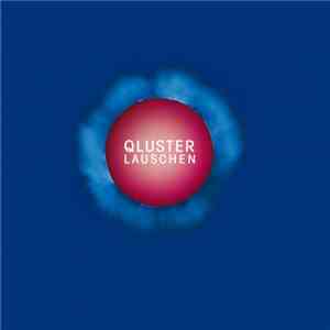 Qluster - Lauschen album