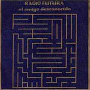 Radio Futura - El Amigo Desconocido album