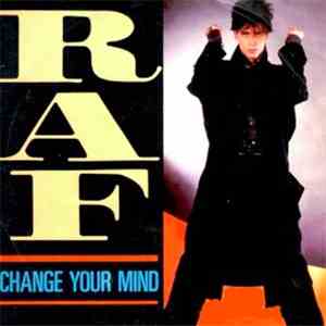 RAF  - Change Your Mind album