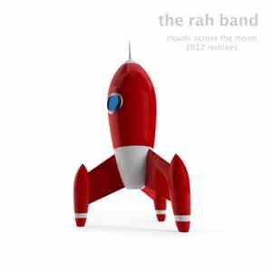 RAH Band - Clouds Across The Moon (The 2012 Remixes) album