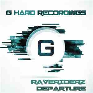 Raveriderz - Departure album