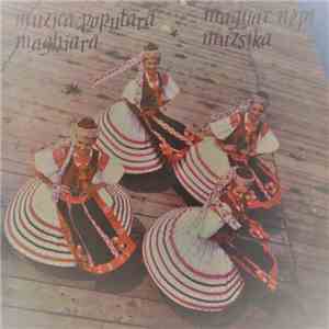 Rácz Béla / Veress Zoltán - Muzică Populară Maghiară = Magyar Népi Muzsika album